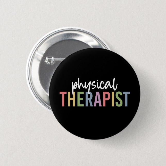 Physical Therapist PT Graduate Physiotherapy Gifts 6 Cm Round Badge (Front & Back)
