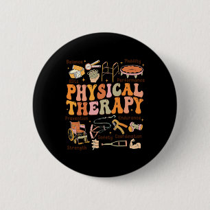 Physical Therapist Pt Pta Fall Thanksgiving Physic 6 Cm Round Badge