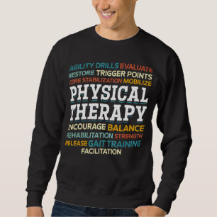Physical Therapist Pta Exercise Physical Therapy Sweatshirt