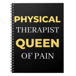 Physical Therapist Queen Of Pain Notebook