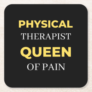 Physical Therapist Queen Of Pain Square Paper Coaster