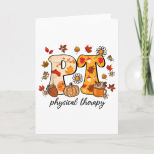 Physical Therapist Shirt Pt Fall Thanksgiving Autu Card