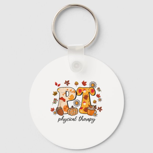 Physical Therapist Shirt Pt Fall Thanksgiving Autu Key Ring (Front)