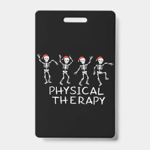 Physical Therapist Skeleton Christmas DPT Student  ID Badge