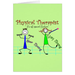Physical Therapist Stick People "Keep Moving"