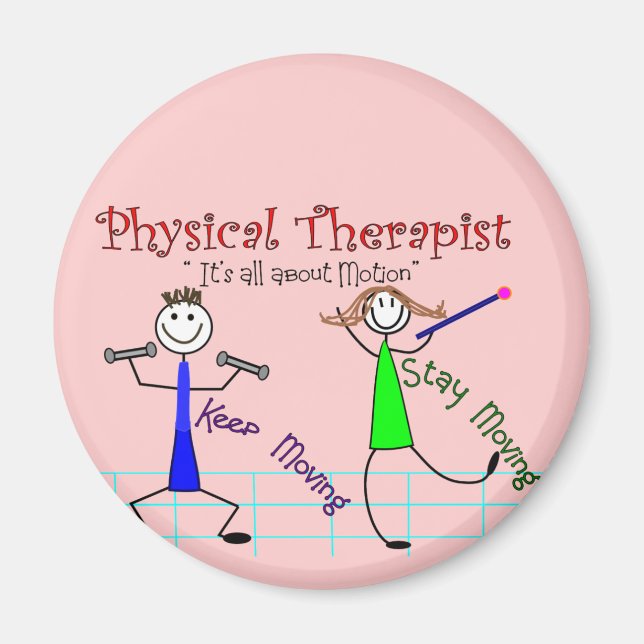 Physical Therapist Stick People "Keep Moving" Magnet (Front)