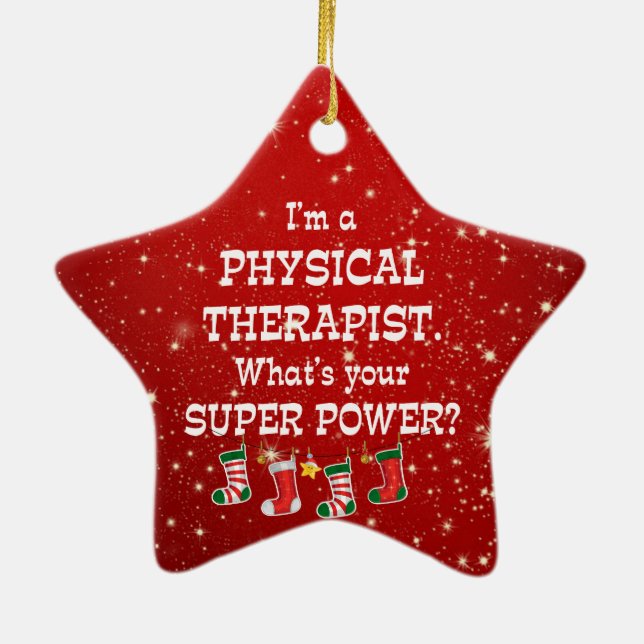 Physical Therapist Super Power, Christmas Design Ceramic Ornament (Back)