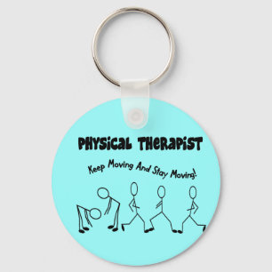 Physical Therapist T-Shirts and Gifts Key Ring