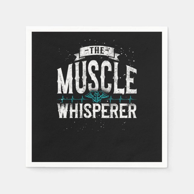 Physical Therapist The Muscle Whisperer Napkin (Front)