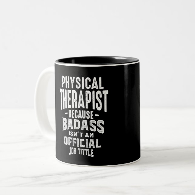 Physical Therapist Two-Tone Coffee Mug (Front Left)