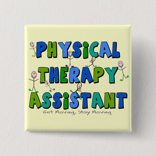 Physical Therapy Assistant Gifts 15 Cm Square Badge (Front)