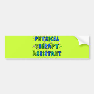 Physical Therapy Assistant Gifts Bumper Sticker