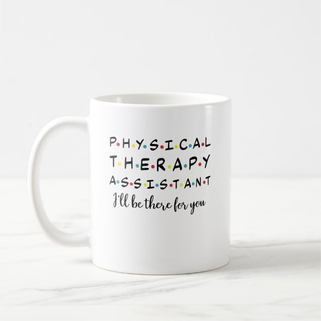 Physical Therapy Assistant, Therapist Assistant Coffee Mug (Left)