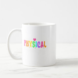 Physical Therapy Ck To School Physical Therapist Coffee Mug