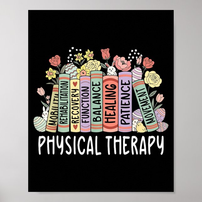 Physical therapy floral book easter pt physical poster (Front)