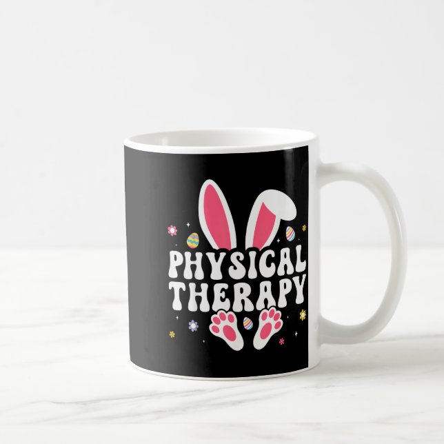 Physical Therapy Happy Easter Day Bunny Eggs PT Coffee Mug (Right)