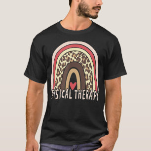Physical Therapy , Leopard Rainbow PT Therapist T-Shirt
