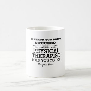 Physical Therapy Life Coffee Mug