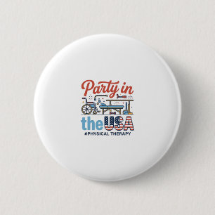 Physical Therapy Party in the USA Vintage T-Shirt_ 6 Cm Round Badge