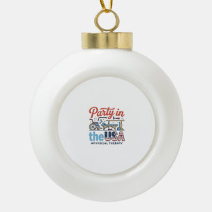 Physical Therapy Party in the USA Vintage T-Shirt_ Ceramic Ball Christmas Ornament