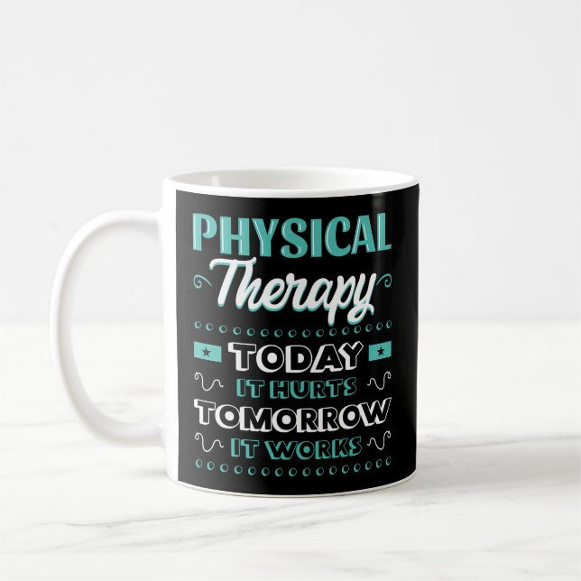 Physical Therapy Physiotherapy Pt Rehab Therapist Coffee Mug (Left)
