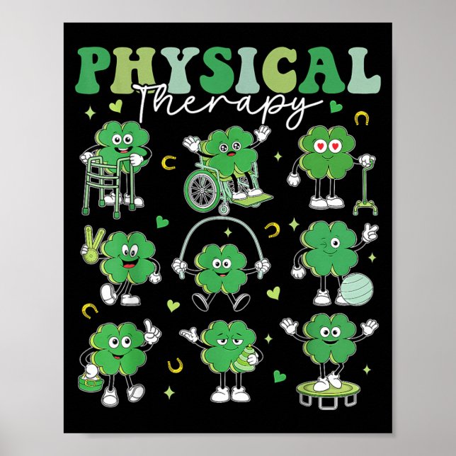 Physical Therapy PT Funny Shamrock St Patricks Day Poster (Front)