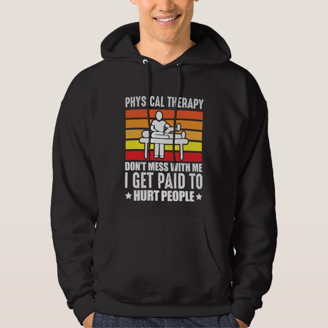 Physical Therapy PT physio massage assistant Hoodie (Front)