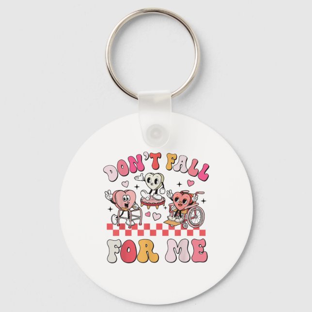 Physical Therapy Pt Valentines Day Dont Fall For M Key Ring (Front)