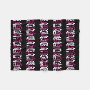 Physical Therapy Strengthen Empower Proud Fleece Blanket