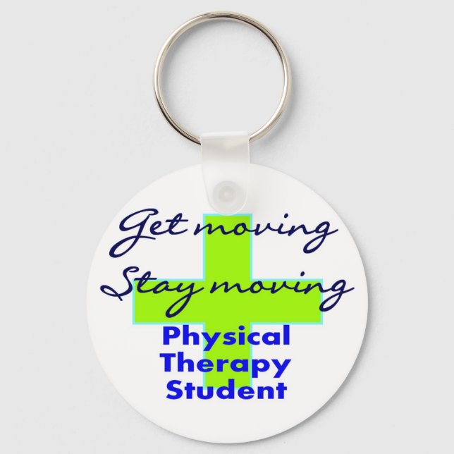 Physical Therapy Student "Get Moving" Key Ring (Front)