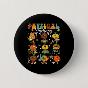 Physical Therapy Therapist Pumpkin Autumn Thanksgi 6 Cm Round Badge