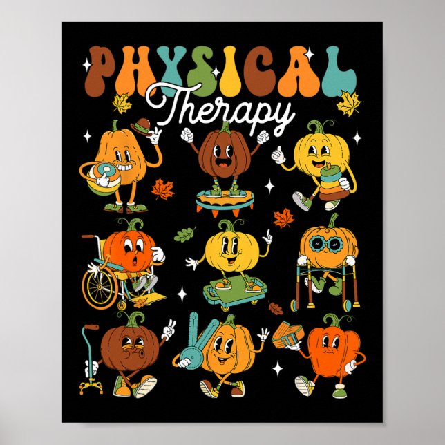 Physical Therapy Therapist Pumpkin Autumn Thanksgi Poster (Front)