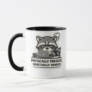 Physically Present, Spiritually Remote Mug