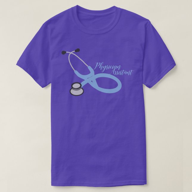 Physician Assistant 13 T-Shirt (Design Front)