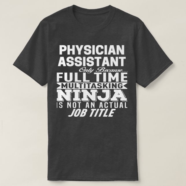 Physician assistant 17 T-Shirt (Design Front)
