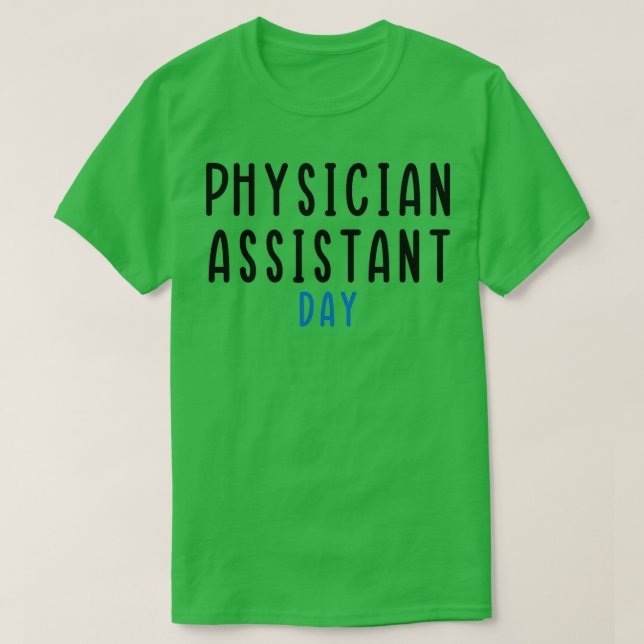 Physician Assistant day T-Shirt (Design Front)