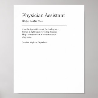 Physician Assistant Definition Funny Poster gift