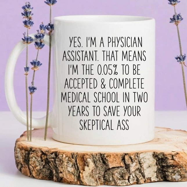 Physician Assistant Graduation Gift, New Future PA Mug (Creator Uploaded)