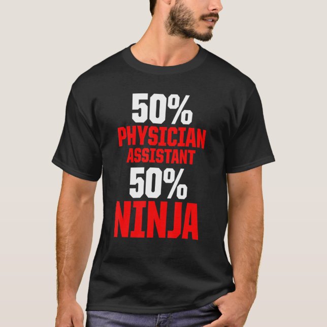 Physician Assistant Ninja Certified Pa T-Shirt (Front)
