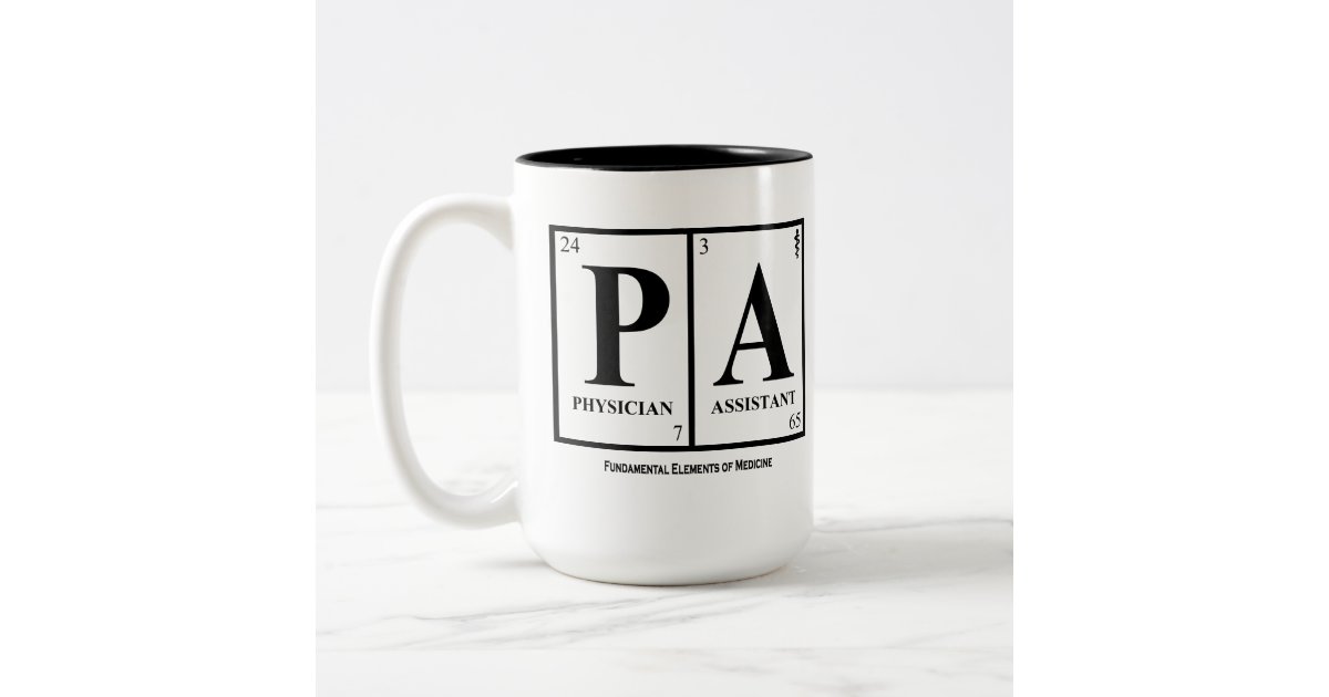 Physician Assistant Pa Mug With Quote Two Tone Coffee Mug Zazzle Com Au
