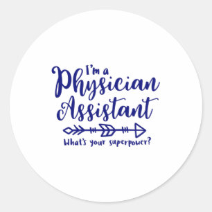 Physician assistant, pa, physician's classic round sticker