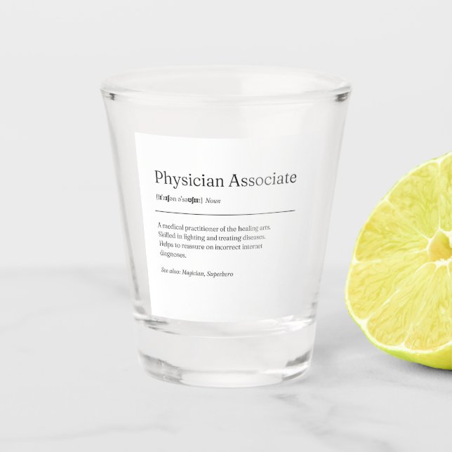 Physician Associate Definition Funny Mug Gift Shot Glass (Front)