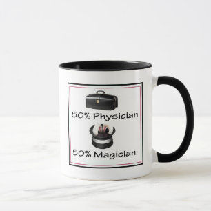 Physician Magician Funny Doctor Mug