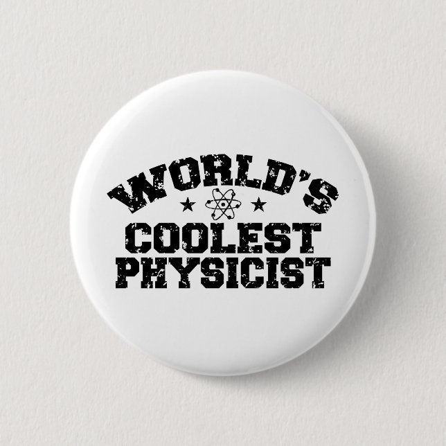 Physicist 6 Cm Round Badge (Front)