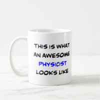 physicist, awesome