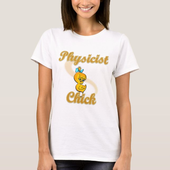 Physicist Chick T-Shirt (Front)