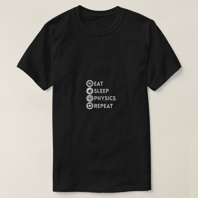 Physicist Science Physics Teacher Gift Physics  T-Shirt (Design Front)