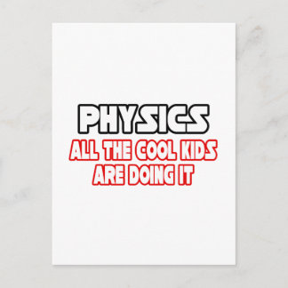 Physics...Cool Kids Postcard