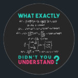 Physics formula Joke Classic Round Sticker<br><div class="desc">Cool and funny physics design. A must for every physicist,  physics student,  physics teacher and physics lover. Great gift idea for Physics Nerds and Physics Geeks.</div>