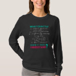 Physics formula Joke T-Shirt<br><div class="desc">Cool and funny physics design. A must for every physicist, physics student, physics teacher and physics lover. Great gift idea for Physics Nerds and Physics Geeks.</div>